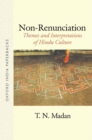 Non-Renunciation : Themes and Interpretations of Hindu Culture - Book