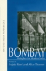 Bombay: Metaphor for Modern India - Book
