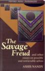 The Savage Freud : And Other Essays on Possible and Retrievable Selves - Book