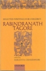 Selected Writing for Children : Rabindranath Tagore - Book