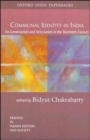 Communal Identity in India : Its Construction and Articulation in the Twentieth Century - Book