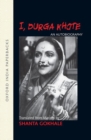 I, Durga Khote : An Autobiography - Book