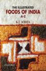 The Illustrated Foods of India - Book