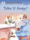 Oxford Storyland Readers: Level 12: Take It Away! - Book