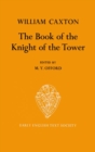 The Book of the Knight of the Tower translated by  William Caxton - Book