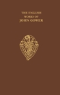The English Works of John Gower vol I              Confessio Amantis Prologue-Bk V - Book