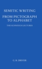 Semitic Writing : From Pictograph to Alphabet - Book