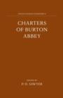 Charters of Burton Abbey - Book