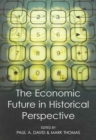 The Economic Future in Historical Perspective - Book