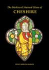 The Medieval Stained Glass of Cheshire - Book