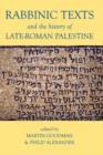 Rabbinic Texts and the History of Late-Roman Palestine - Book