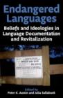 Endangered Languages : Beliefs and Ideologies in Language Documentation and Revitalization - Book