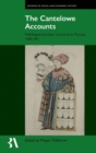 The Cantelowe Accounts : Multilingual merchant records from Tuscany, 1450-1451 - Book