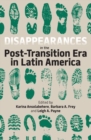 Disappearances in the Post-Transition Era in Latin America - Book