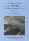 Upper Zohar : An Early Byzantine Fort in Palaestina Tertia - Book