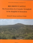 Belmont Castle : The Excavation of a Crusader Stronghold in the Kingdom of Jerusalem - Book