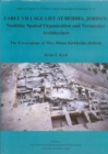 Early Village Life at Beidha, Jordan : Neolithic Spatial Organization and Vernacular Architecture, the Excavations of Mrs. Diana Kirkbride-Helbaek - Book