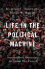Life in the Political Machine : Dominant-Party Enclaves and the Citizens They Produce - eBook