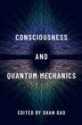 Consciousness and Quantum Mechanics - eBook