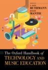 The Oxford Handbook of Technology and Music Education - Book
