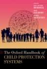Oxford Handbook of Child Protection Systems - eBook
