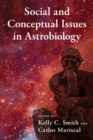 Social and Conceptual Issues in Astrobiology - eBook