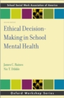 Ethical Decision-Making in School Mental Health - Book