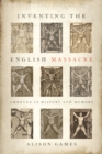 Inventing the English Massacre : Amboyna in History and Memory - eBook
