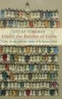 Under the Banner of Islam : Turks, Kurds, and the Limits of Religious Unity - Book