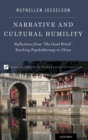Narrative and Cultural Humility : Reflections from "The Good Witch" Teaching Psychotherapy in China - Book