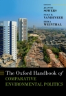 The Oxford Handbook of Comparative Environmental Politics - eBook