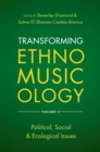 Transforming Ethnomusicology Volume II : Political, Social & Ecological Issues - eBook