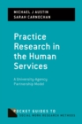 Practice Research in the Human Services : A University-Agency Partnership Model - eBook