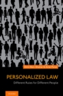 Personalized Law : Different Rules for Different People - eBook