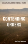 Contending Orders : Legal Pluralism and the Rule of Law - eBook