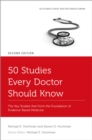 50 Studies Every Doctor Should Know : The Key Studies that Form the Foundation of Evidence-Based Medicine - eBook