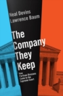The Company They Keep : How Partisan Divisions Came to the Supreme Court - Book