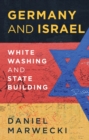 Germany and Israel : Whitewashing and Statebuilding - eBook