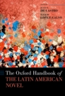 The Oxford Handbook of the Latin American Novel - eBook