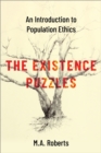The Existence Puzzles : An Introduction to Population Ethics - eBook