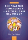 The Practice of Emergency and Critical Care Neurology - Book