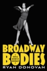 Broadway Bodies : A Critical History of Conformity - eBook
