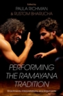 Performing the Ramayana Tradition : Enactments, Interpretations, and Arguments - Book