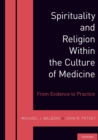 Spirituality and Religion Within the Culture of Medicine - Book