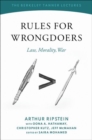 Rules for Wrongdoers : Law, Morality, War - Book