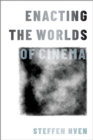 Enacting the Worlds of Cinema - eBook