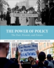 The Power of Policy : The Past, Present, and Future - Book