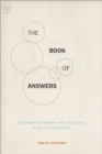 The Book of Answers : Alignment, Autonomy, and Affiliation in Social Interaction - eBook