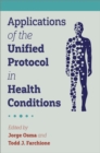 Applications of the Unified Protocol in Health Conditions - eBook
