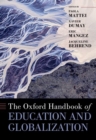 The Oxford Handbook of Education and Globalization - Book